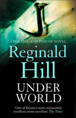 Under World - Reginald  Hill