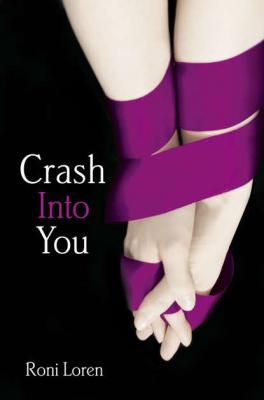 Crash Into You - Roni  Loren