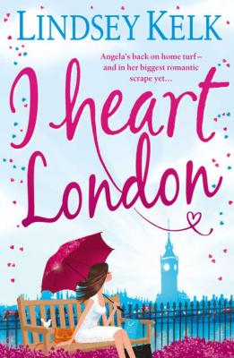 I Heart London - Lindsey  Kelk