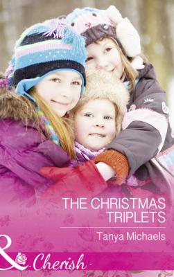 The Christmas Triplets - Tanya  Michaels