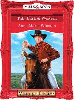 Tall, Dark & Western - Anne Marie Winston