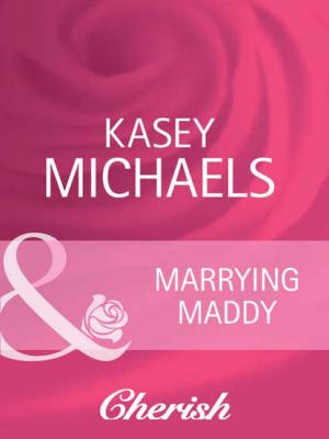 Marrying Maddy - Кейси Майклс