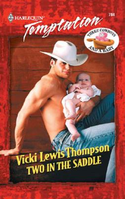 Two in the Saddle - Vicki Thompson Lewis