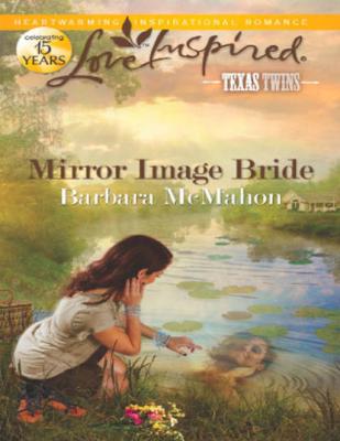 Mirror Image Bride - Barbara McMahon