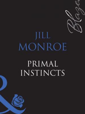 Primal Instincts - Jill  Monroe