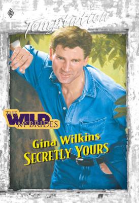 Secretly Yours - GINA  WILKINS