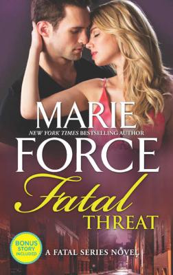 Fatal Threat - Marie  Force