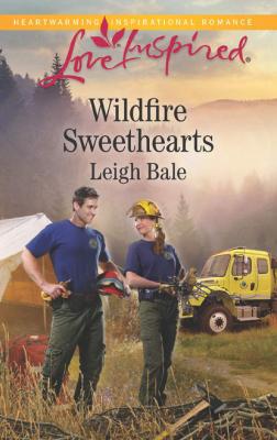 Wildfire Sweethearts - Leigh  Bale
