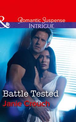 Battle Tested - Janie  Crouch