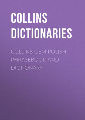 Collins Gem Polish Phrasebook and Dictionary - Collins  Dictionaries