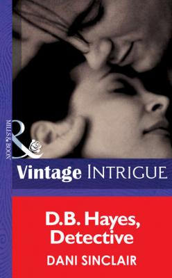 D.b. Hayes, Detective - Dani Sinclair