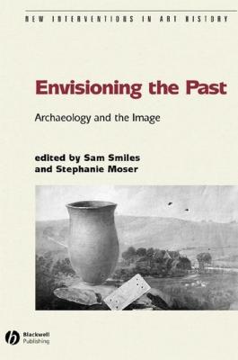 Envisioning the Past - Sam  Smiles