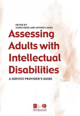 Assessing Adults with Intellectual Disabilities - James Hogg