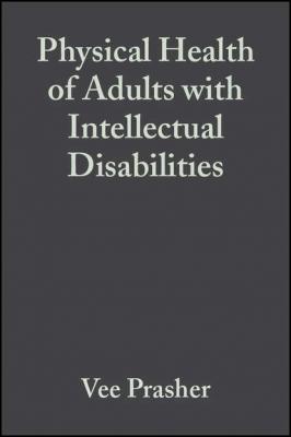 Physical Health of Adults with Intellectual Disabilities - Matthew  Janicki