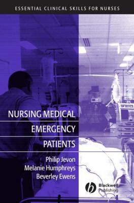 Nursing Medical Emergency Patients - Philip  Jevon