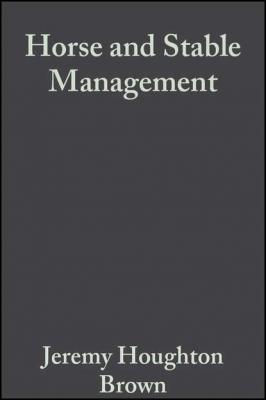 Horse and Stable Management - Sarah  Pilliner