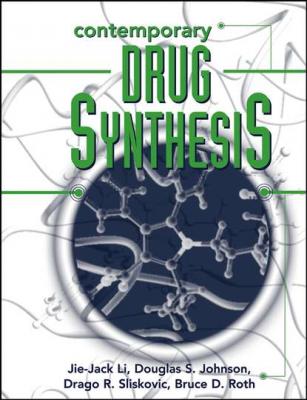 Contemporary Drug Synthesis - Jie Jack Li