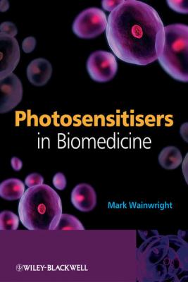 Photosensitisers in Biomedicine - Mark  Wainwright