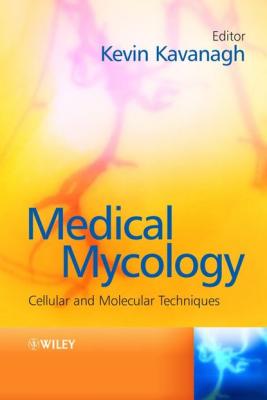 Medical Mycology - Kevin  Kavanagh