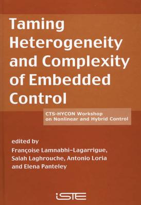 Taming Heterogeneity and Complexity of Embedded Control - Antonio  Loria