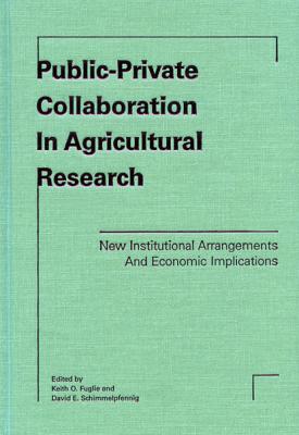 Public-Private Collaboration in Agricultural Research - Keith Fuglie O.