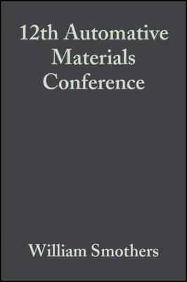 12th Automative Materials Conference - William Smothers J.