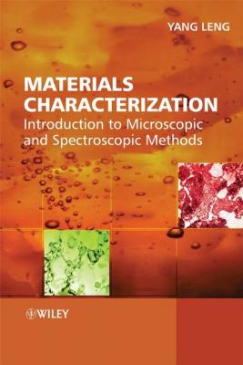 Materials Characterization - Yang  Leng