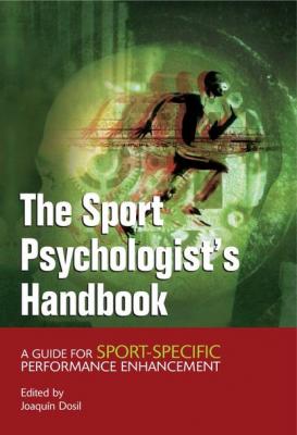 The Sport Psychologist's Handbook - Joaquin  Dosil