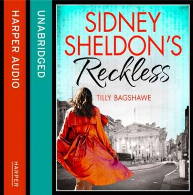 Sidney Sheldon's Reckless - Тилли Бэгшоу