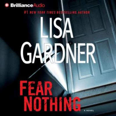 Fear Nothing - Lisa  Gardner