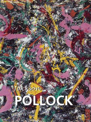 Jackson Pollock - Donald  Wigal