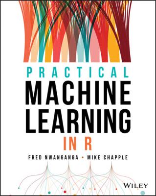 Practical Machine Learning in R - Mike Chapple