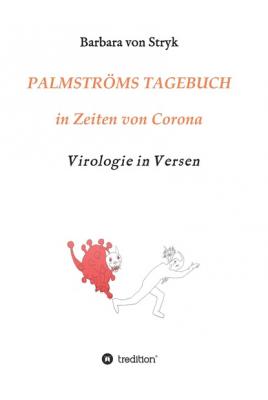 Palmströms Tagebuch in Zeiten von Corona - Barbara von Stryk