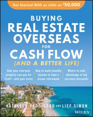 Buying Real Estate Overseas For Cash Flow (And A Better Life) - Kathleen Peddicord