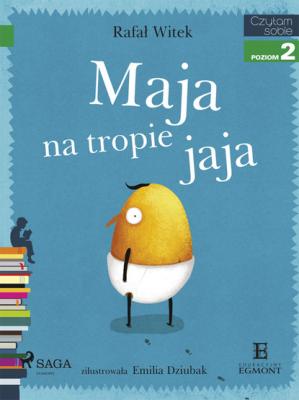 Maja na tropie jaja - Rafał Witek