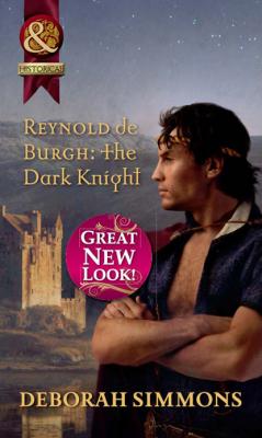 Reynold de Burgh: The Dark Knight - Deborah Simmons
