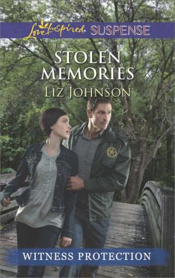 Stolen Memories - Liz  Johnson