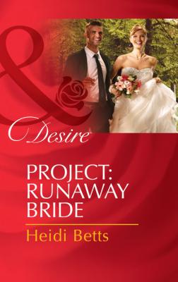Project: Runaway Bride - Heidi Betts