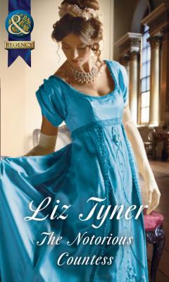 The Notorious Countess - Liz Tyner