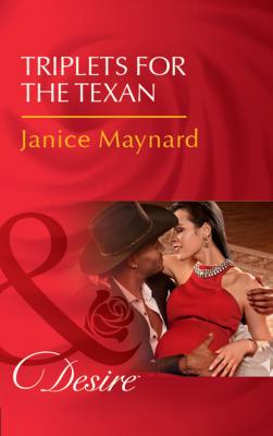 Triplets For The Texan - Janice Maynard