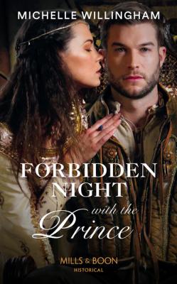 Forbidden Night With The Prince - Michelle Willingham