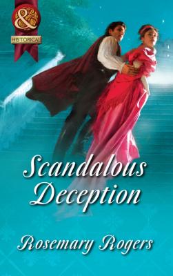 Scandalous Deception - Rosemary Rogers