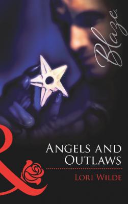 Angels and Outlaws - Lori Wilde