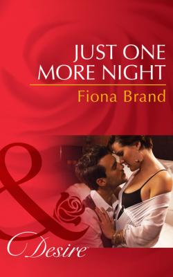Just One More Night - Fiona Brand