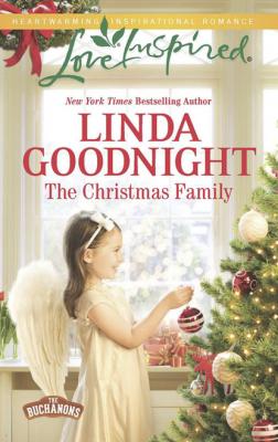 The Christmas Family - Линда Гуднайт