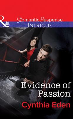 Evidence of Passion - Cynthia  Eden