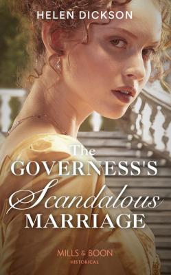 The Governess's Scandalous Marriage - Helen Dickson
