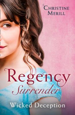 Regency Surrender: Wicked Deception - Christine Merrill