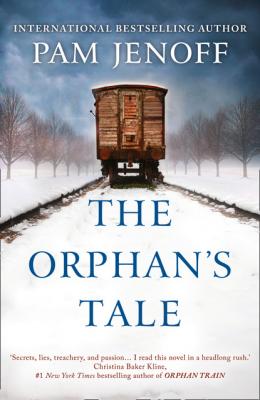 The Orphan's Tale - Pam Jenoff