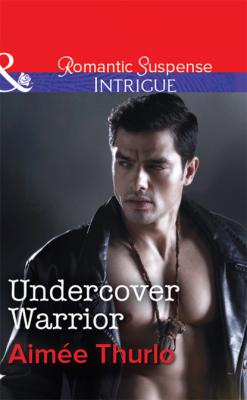 Undercover Warrior - Aimee  Thurlo
